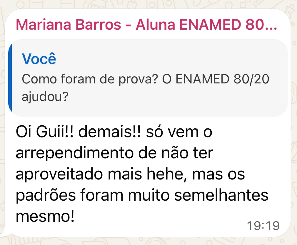 Mensagem da aluna Mariana: os padrões foram muito semelhantes mesmo.